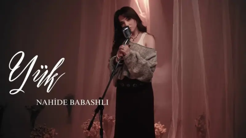 Nahide Babashli – Yük Şarkı Sözleri