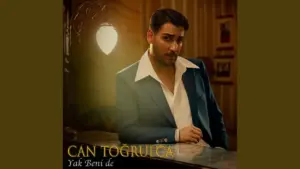 Can Toğrulca – Yak Beni De (Yaz Gülü) Şarkı Sözleri