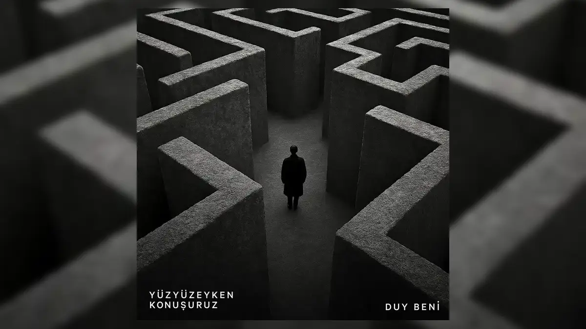 Yüzyüzeyken Konuşuruz – Duy Beni Şarkı Sözleri