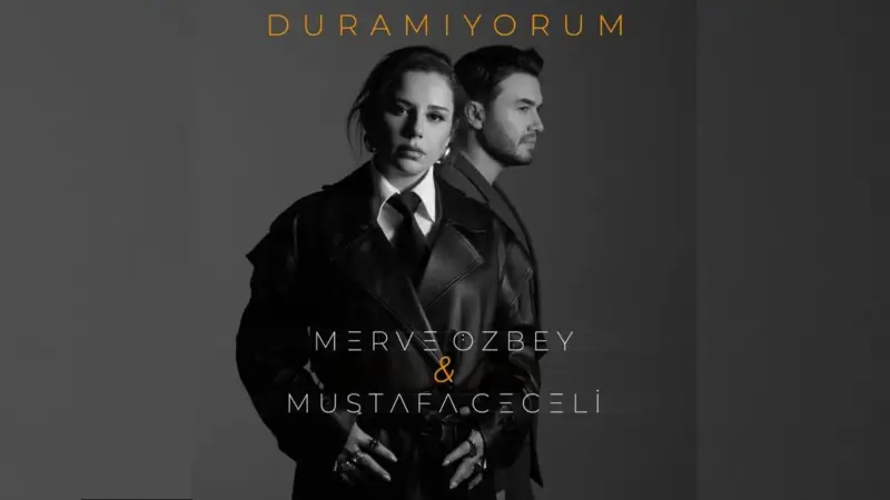 Merve Özbey & Mustafa Ceceli – Duramıyorum Şarkı Sözleri