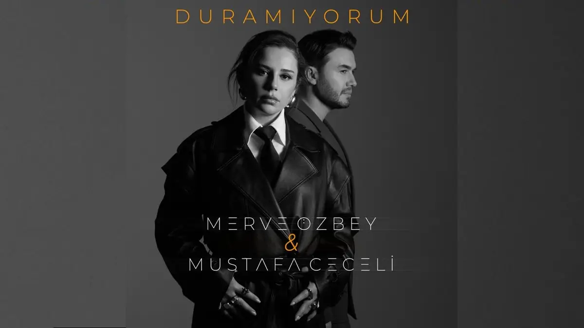 Merve Özbey & Mustafa Ceceli – Duramıyorum Şarkı Sözleri