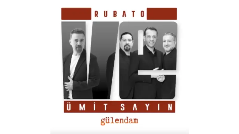 Rubato & Ümit Sayın – Gülendam Şarkı Sözleri