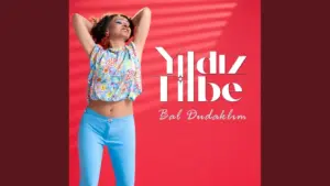 Yıldız Tilbe – Bal Dudaklım Şarkı Sözleri
