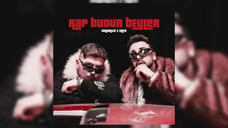 Organize & Sefo – RaP bUDuR bEyLeR Şarkı Sözleri
