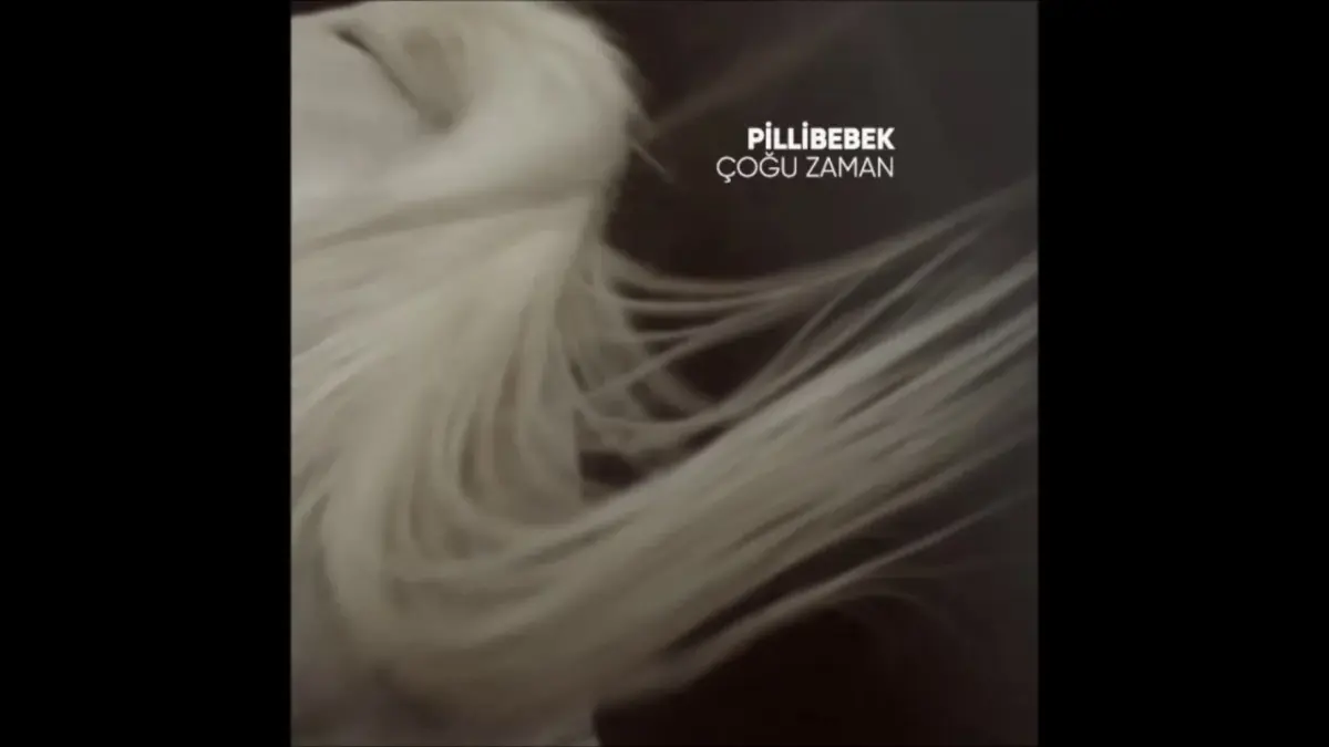 Pilli Bebek – Çoğu Zaman video