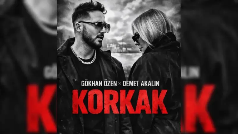 gökhan özen demet akalın korkak şarkı sözleri