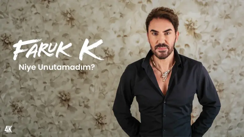 faruk k niye unutamadım şarkı sözleri