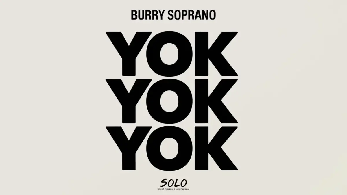 Burry Soprano – Yok Yok Yok video