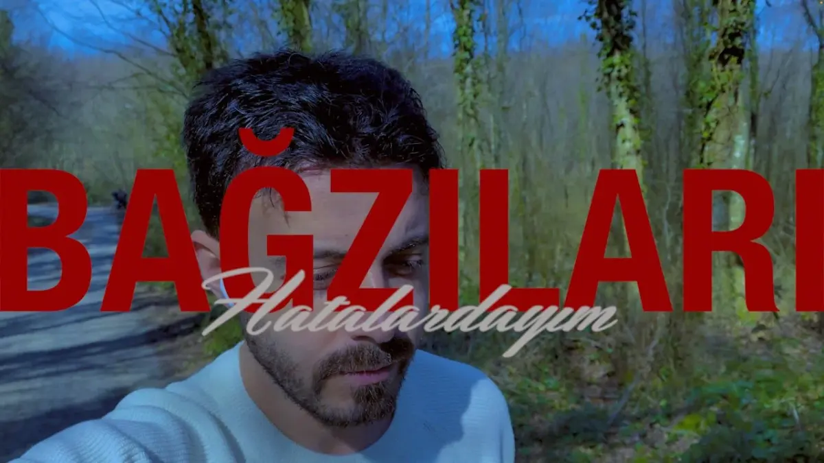 Bağzıları – Hatalardayım video