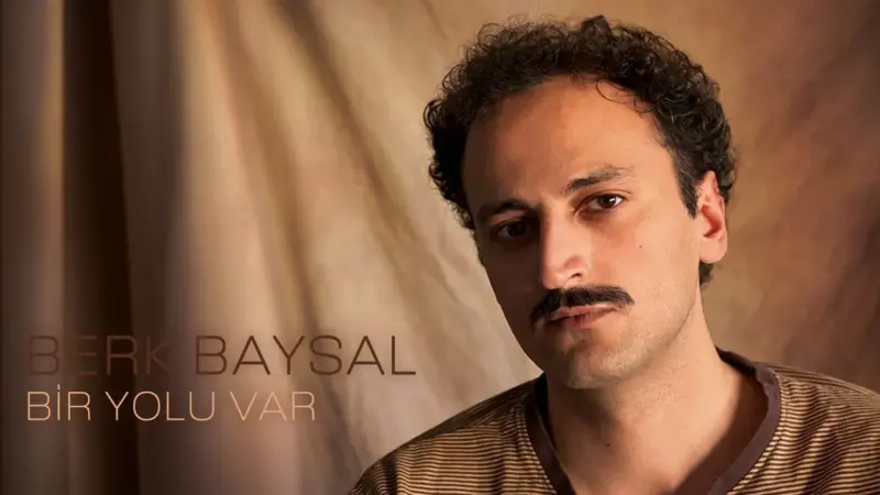 berk baysal bir yolu var şarkı sözleri