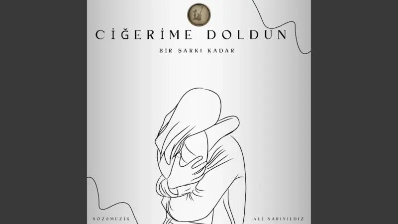 bir şarkı kadar ciğerime doldun şarkı sözleri