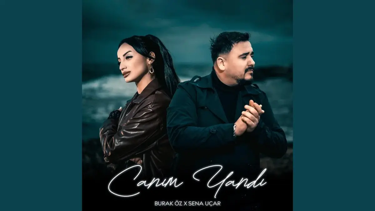 Sena Uçar & Burak Öz – Canım Yandı video