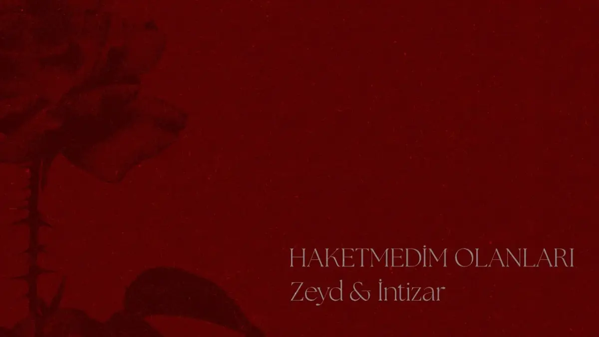 Zeyd & İntizar – Haketmedim Olanları video