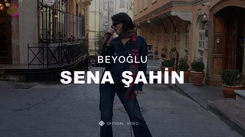 sena şahin beyoğlu şarkı sözleri