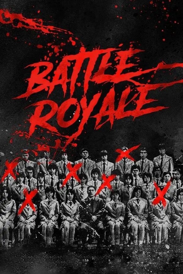 Ölüm Oyunu (Battle Royale) filminin afişi: siyah zemin üzerinde kırmızı fırça yazısıyla BATTLE ROYALE, altında okul üniformalı öğrencilerin siyah beyaz sınıf fotoğrafı ve bazı yüzlerin üzerinde kırmızı çarpı işaretleri