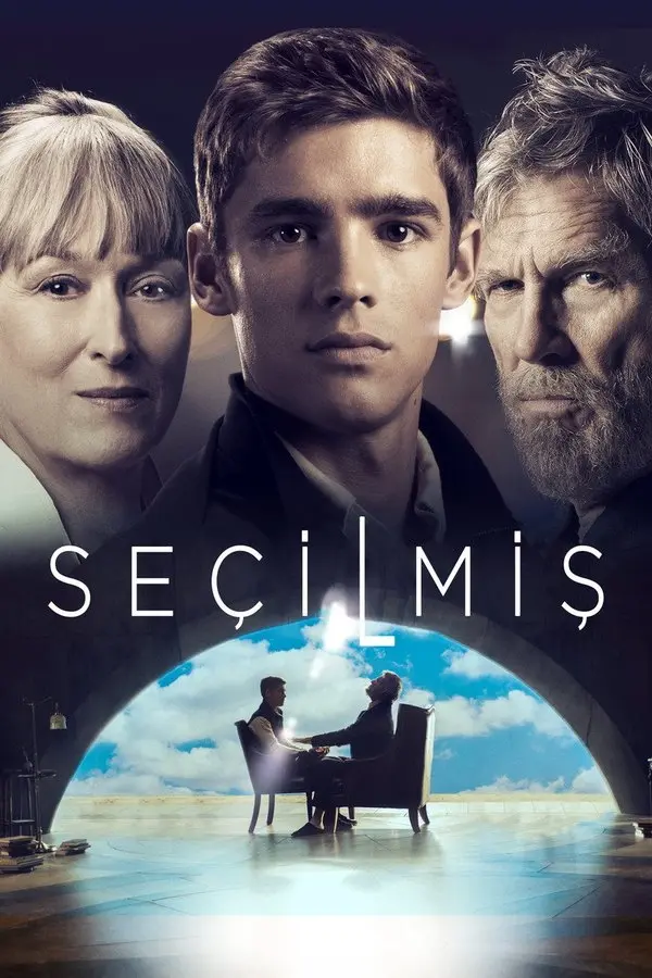 Seçilmiş filminin Türkçe afişi: üstte Meryl Streep, Brenton Thwaites ve Jeff Bridges'in yüzleri, altta gökyüzüne açılan aydınlık bir boşlukta karşılıklı oturan iki kişi ve SEÇİLMİŞ yazısı