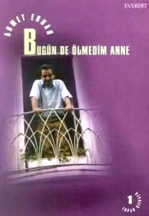 Ahmet Erhan'ın Bugün de Ölmedim Anne (Toplu Şiirler 1) kitabının mor kapağı