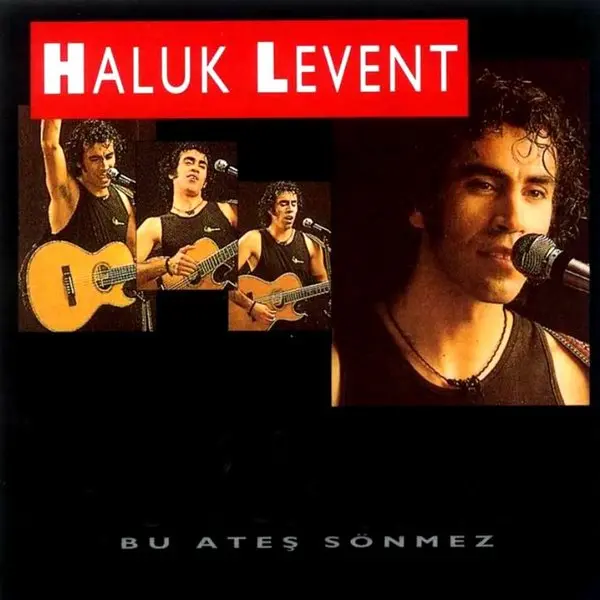 Haluk Levent’in Bu Ateş Sönmez albüm kapağı; kırmızı zemin üzerinde gitar çalan grup üyelerinin ve mikrofona şarkı söyleyen Haluk Levent’in fotoğrafları