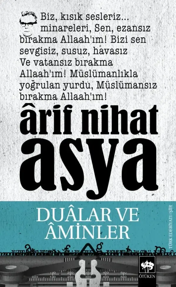 Arif Nihat Asya’nın Duâlar ve Âminler kitabının kapağı; üstte Dua şiirinden dizeler, altta mavi şerit üzerinde kitap adı