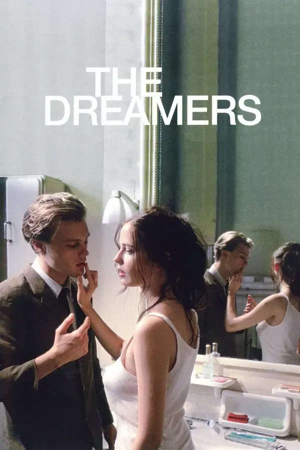 Düşler, Tutkular ve Suçlar (The Dreamers) filminin afişi: açık renkli bir banyoda takım elbiseli genç bir adam ile beyaz atletli koyu saçlı bir kadın karşı karşıya duruyor, arkada aynada yansımalar; üstte THE DREAMERS yazısı