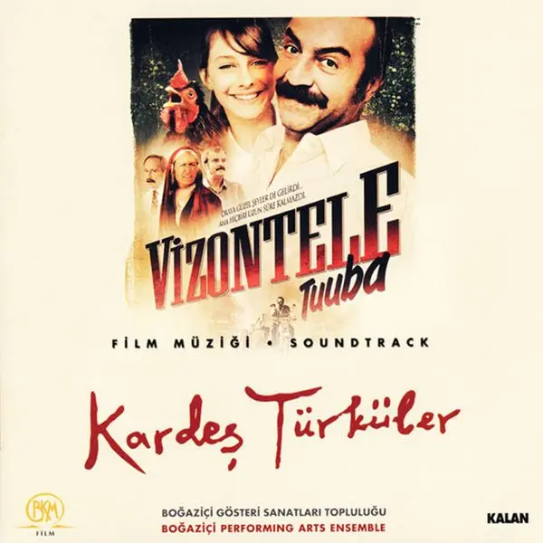 Vizontele Tuuba film müziği albüm kapağı; filmin oyuncularının yer aldığı afiş görseli ve Kardeş Türküler yazısı