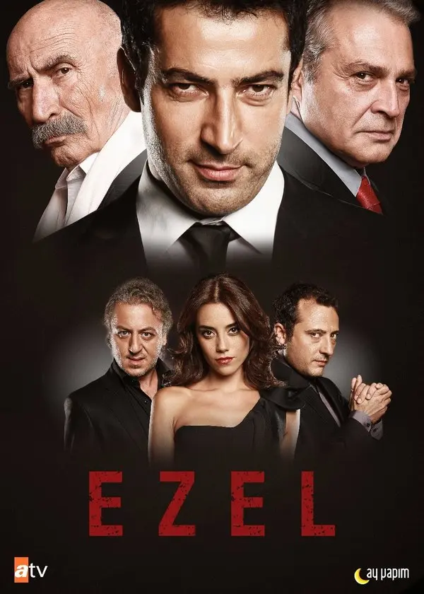 Ezel dizisinin atv dönemine ait resmi afişi: üstte Ramiz Dayı, Ezel ve Kenan Birkan, altta Eyşan ile iki karakter daha, en altta kırmızı EZEL yazısı