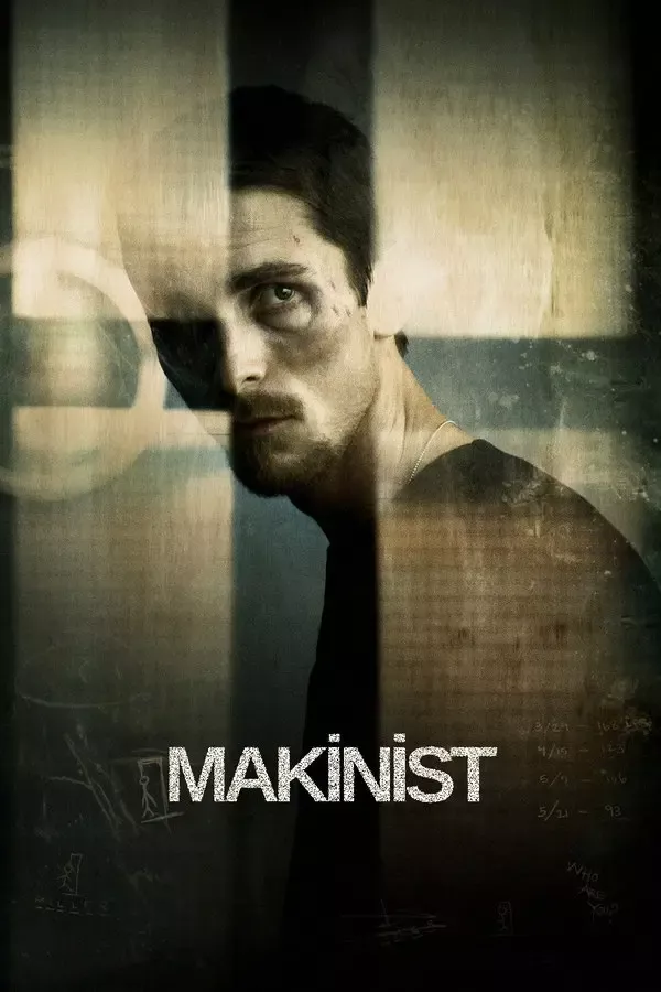 Makinist filminin Türkçe afişi: yüzünün yarısı gölgede kalan zayıf ve çökmüş Christian Bale; altta MAKİNİST yazısı