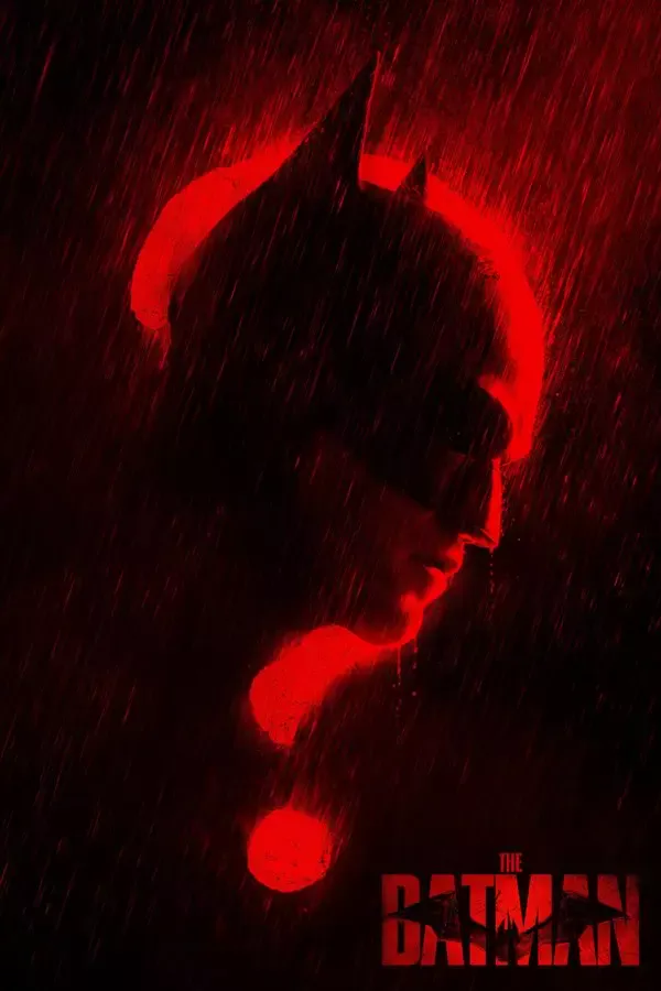 The Batman filminin afişi: kırmızı yağmurun altında Batman silueti ve arkasında Riddler'ın soru işareti