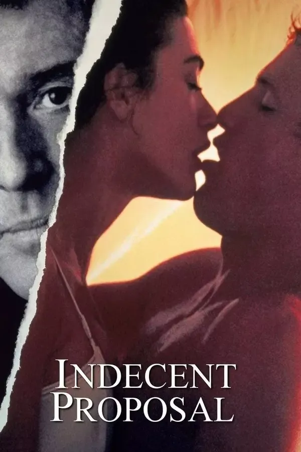Ahlaksız Teklif (Indecent Proposal) filminin afişi: yırtık bir kâğıt etkisiyle ayrılmış iki görüntü; solda gölgede kalan Robert Redford’un yüzü, sağda turuncu ışıkta öpüşmek üzere olan bir çift; altta INDECENT PROPOSAL yazısı