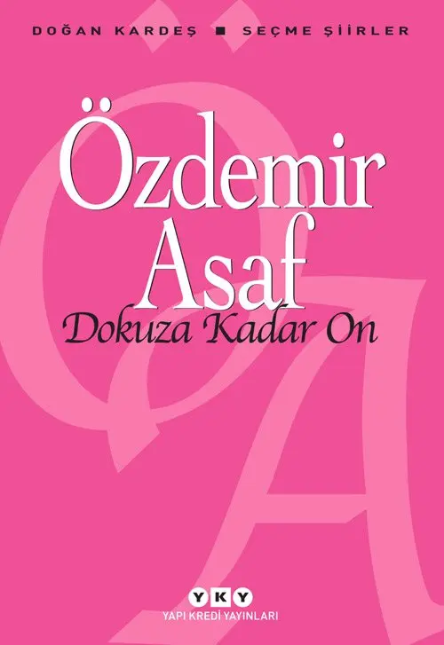 Özdemir Asaf’ın Dokuza Kadar On seçme şiirler kitabının pembe kapağı; büyük beyaz harflerle şairin adı