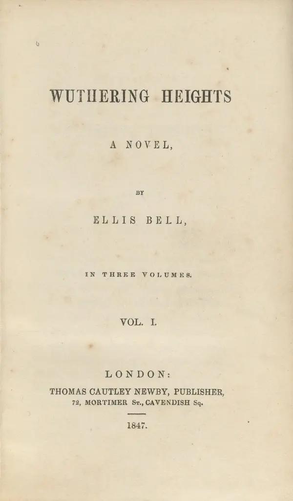 Emily Brontë'nin Ellis Bell takma adıyla yayımladığı Wuthering Heights romanının 1847 tarihli ilk baskısının birinci cildine ait başlık sayfası