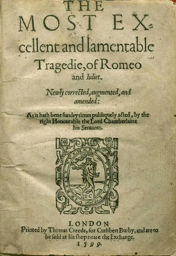 Romeo ve Juliet’in 1599 tarihli ikinci kuarto baskısının başlık sayfası: üstte büyük harflerle The Most Excellent and lamentable Tragedie of Romeo and Juliet yazısı, ortada süslü bir baskı motifi, altta London ve 1599 yazıları