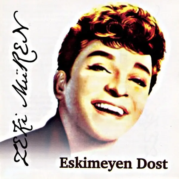 Zeki Müren’in Eskimeyen Dost albüm kapağı; beyaz zemin önünde gülümseyen genç Zeki Müren’in siyah beyaz portresi